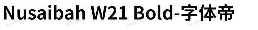 Nusaibah W21 Bold字体转换